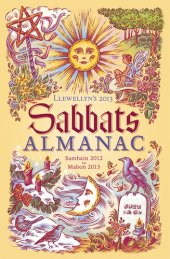 book Llewellyn's 2013 Sabbats Almanac: Samhain 2012 to Mabon 2013