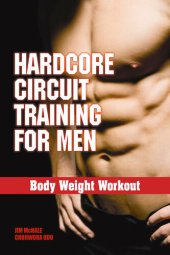 book Hardcore Circuit Training for Men: Body Weight Workout