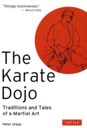 book Karate Dojo: Traditions and Tales of a Martial Art