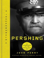 book Pershing: Commander of the Great War