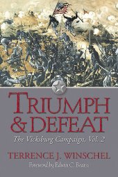 book Triumph & Defeat: The Vicksburg Campaign