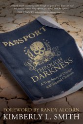 book Passport through Darkness: A True Story of Danger and Second Chances