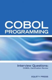 book COBOL Programming Interview Questions: COBOL Job Interview Preparation