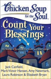 book Count Your Blessings: 101 Stories of Gratitude, Fortitude, and Silver Linings