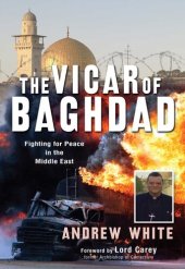 book The Vicar of Baghdad: Fighting for peace in the Middle East