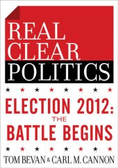 book Election 2012: The Battle Begins (The RealClearPolitics Political Download)