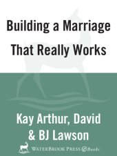 book Building a Marriage That Really Works