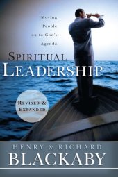 book Spiritual Leadership: Moving People on to God's Agenda