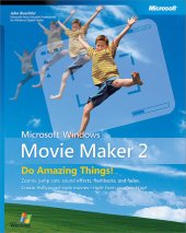 book Microsoft® Windows® Movie Maker 2: Do Amazing Things