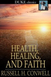 book Health, Healing, and Faith: Effective Prayer