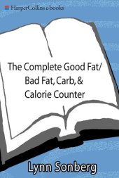 book The Complete Good Fat / Bad Fat, Carb & Calorie Counter