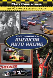 book Great Moments in American Auto Racing