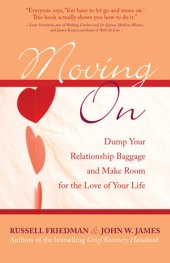 book Moving On: Dump Your Relationship Baggage and Make Room for the Love of Your Life