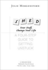 book SHED Your Stuff, Change Your Life: A Four-Step Guide to Getting Unstuck