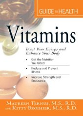 book Your Guide to Health: Vitamins: Boost Your Energy and Enhance Your Body