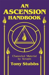 book An Ascension Handbook: Channeled Material by Serapis