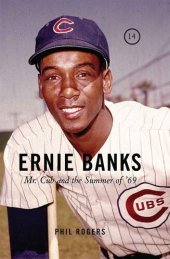 book Ernie Banks: Mr. Cub and the Summer of '69