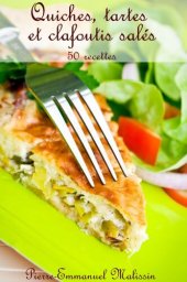 book Quiches, Tartes et clafoutis salés 50 recettes