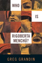 book Who Is Rigoberta Menchu?