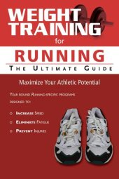 book Weight Training for Running: The Ultimate Guide