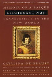 book Lieutenant Nun: Memoir of a Basque Transvestite in the New World