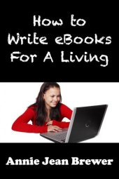 book How to Write Ebooks For A Living