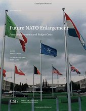 book Future NATO Enlargement: Force Requirements and Budget Costs