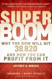 book Super Boom: Why the Dow Jones Will Hit 38,820 and How You Can Profit from It