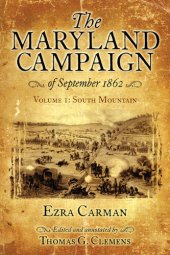 book The Maryland Campaign of September 1862, Volume I: South Mountain