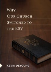 book Why Our Church Switched to the ESV