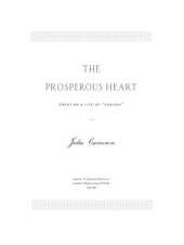 book The Prosperous Heart: Creating a Life of "Enough"