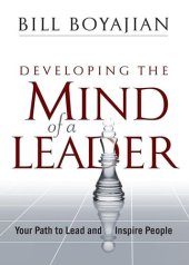 book Developing the Mind of a Leader: Your Path to Lead and Inspire People