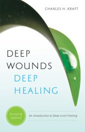 book Deep Wounds, Deep Healing