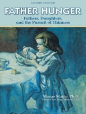 book Father Hunger: Fathers, Daughters, and the Pursuit of Thinness