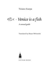 book Venice Is a Fish: A Sensual Guide