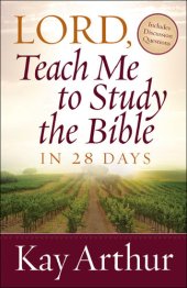 book Lord, Teach Me To Study The Bible In 28 Days