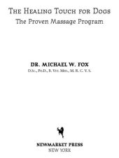 book Healing Touch for Dogs: the Proven Massage Program