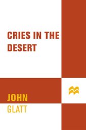 book Cries in the Desert: The Shocking True Tale of a Sadistic Torturer