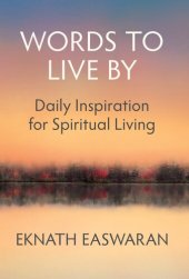 book Words to Live By: Daily Inspiration for Spiritual Living