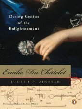 book Emilie Du Chatelet: Daring Genius of the Enlightenment