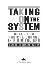 book Taking on the System: Rules for Change in a Digital Era