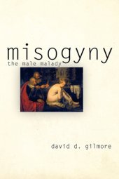 book Misogyny: The Male Malady