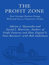 book The Profit Zone: How Strategic Business Design Will Lead You to Tomorrow's Profits