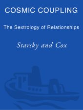 book Cosmic Coupling: The Sextrology of Relationships