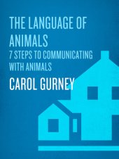 book The Language of Animals: 7 Steps to Communicating with Animals