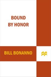 book Bound by Honor: A Mafioso's Story