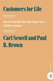 book Customers for Life: How to Turn That One-Time Buyer Into a Lifetime Customer