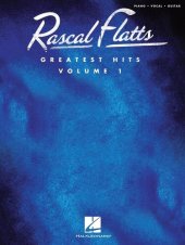 book Rascal Flatts--Greatest Hits (Songbook): Volume 1