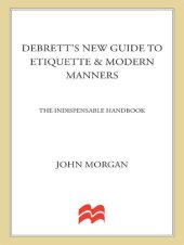 book Debrett's New Guide to Etiquette and Modern Manners: The Indispensable Handbook