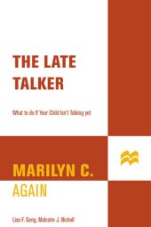 book The Late Talker: What to Do If Your Child Isn't Talking Yet